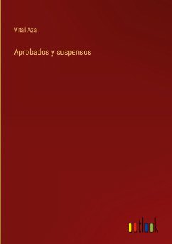 Aprobados y suspensos - Aza, Vital