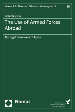 The Use of Armed Forces Abroad (eBook, PDF) - Effinowicz, Ruth