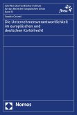 Die Unternehmensverantwortlichkeit im europäischen und deutschen Kartellrecht (eBook, PDF)