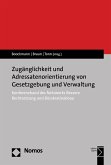 Zugänglichkeit und Adressatenorientierung von Gesetzgebung und Verwaltung (eBook, PDF)