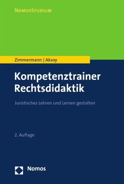 Kompetenztrainer Rechtsdidaktik (eBook, PDF) - Zimmermann, Achim; Aksoy, Derya