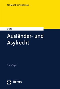 Ausländer- und Asylrecht (eBook, PDF) - Dietz, Andreas