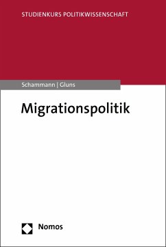 Migrationspolitik (eBook, PDF) - Schammann, Hannes; Gluns, Danielle