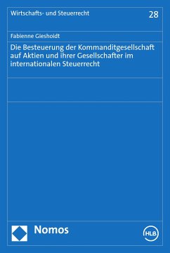 Die Besteuerung der Kommanditgesellschaft auf Aktien und ihrer Gesellschafter im internationalen Steuerrecht (eBook, PDF) - Gieshoidt, Fabienne