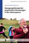 Bewegungstherapie bei psychischen Erkrankungen in der Lebensspanne (eBook, PDF)