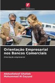 Orientação Empresarial nos Bancos Comerciais