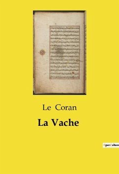 La Vache - Coran, Le