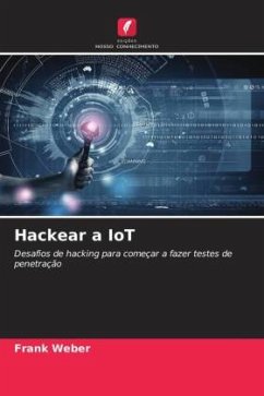 Hackear a IoT - Weber, Frank