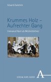 Krummes Holz - Aufrechter Gang (eBook, PDF)