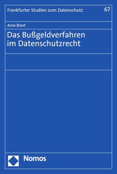 Das Bußgeldverfahren im Datenschutzrecht (eBook, PDF) - Brest, Arne