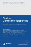 Fünfter Gentechnologiebericht (eBook, PDF)