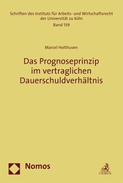 Das Prognoseprinzip im vertraglichen Dauerschuldverhältnis (eBook, PDF) - Holthusen, Marcel