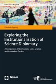 Exploring the Institutionalisation of Science Diplomacy (eBook, PDF)