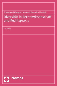 Diversität in Rechtswissenschaft und Rechtspraxis (eBook, PDF) - Grünberger, Michael; Mangold, Anna Katharina; Markard, Nora; Payandeh, Mehrdad; Towfigh, Emanuel Vahid