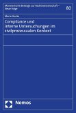 Compliance und interne Untersuchungen im zivilprozessualen Kontext (eBook, PDF)