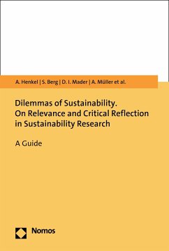 Dilemmas of Sustainability. On Relevance and Critical Reflection in Sustainability Research (eBook, PDF) - Henkel, Anna; Berg, Sophie; Mader, D. Isabell; Müller, Ann-Kristin; Bergmann, Matthias; Gruber, Holli; Siebenhüner, Bernd; Speck, Karsten