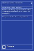 Rechtsdurchsetzung, Implementationsdefizite und Rechtsverwirklichung in der Kinder- und Jugendhilfe (eBook, PDF)