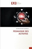 PEDAGOGIE DES ACTIVITES