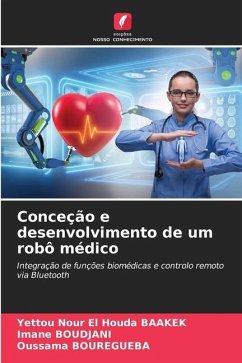 Conceção e desenvolvimento de um robô médico - BAAKEK, Yettou Nour El Houda;BOUDJANI, Imane;BOUREGUEBA, Oussama