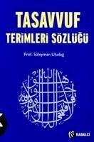Tasavvuf Terimleri Sözlügü - Uludag, Süleyman