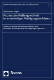 Prozessuale Waffengleichheit im einstweiligen Verfügungsverfahren (eBook, PDF)