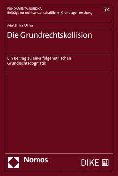 Die Grundrechtskollision (eBook, PDF) - Uffer, Matthias