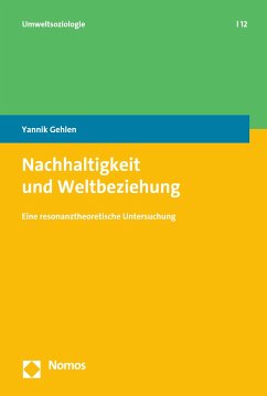 Nachhaltigkeit und Weltbeziehung (eBook, PDF) - Gehlen, Yannik