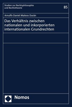 Das Verhältnis zwischen nationalen und inkorporierten internationalen Grundrechten (eBook, PDF) - Mateos Durán, Arnulfo Daniel