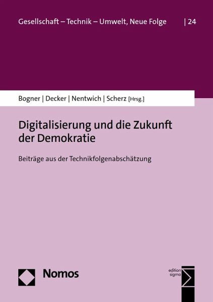Digitalisierung und die Zukunft der Demokratie (eBook, PDF) Digitalisierung und die Zukunft der Demokratie (eBook, PDF)