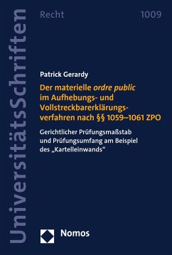 Der materielle ordre public im Aufhebungs- und Vollstreckbarerklärungsverfahren nach §§ 1059–1061 ZPO (eBook, PDF) - Gerardy, Patrick