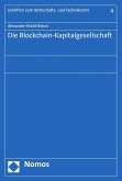 Die Blockchain-Kapitalgesellschaft (eBook, PDF)