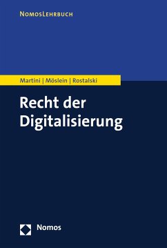 Recht der Digitalisierung (eBook, PDF) - Martini, Mario; Möslein, Florian; Rostalski, Frauke