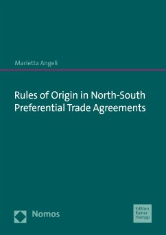 Rules of Origin in North-South Preferential Trade Agreements (eBook, PDF) - Angeli, Marietta
