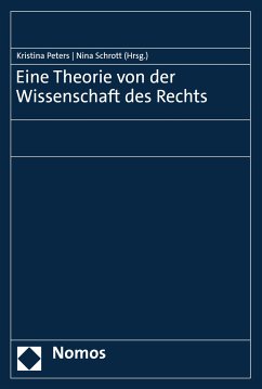 Eine Theorie von der Wissenschaft des Rechts (eBook, PDF)