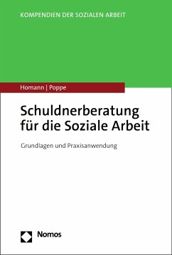 Schuldnerberatung für die Soziale Arbeit (eBook, PDF) - Homann, Carsten; Poppe, Malte