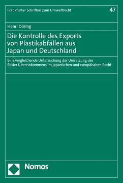 Die Kontrolle des Exports von Plastikabfällen aus Japan und Deutschland (eBook, PDF) - Döring, Henri