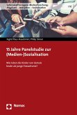 15 Jahre Panelstudie zur (Medien-)Sozialisation (eBook, PDF)