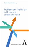 Probleme der Streitkultur in Demokratie und Wissenschaft (eBook, PDF)
