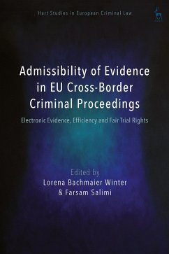 Admissibility of Evidence in EU Cross-Border Criminal Proceedings (eBook, ePUB)