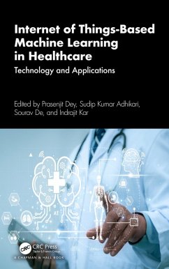 Internet of Things-Based Machine Learning in Healthcare (eBook, ePUB)