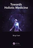 Towards Holistic Medicine (eBook, ePUB)