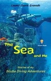 The Sea and Me: Stories of My Scuba Diving Adventures (eBook, ePUB)