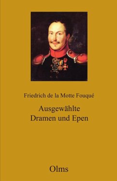 Werke: Abteilung II: Ausgewählte Dramen und Epen (eBook, PDF) - de La Motte Fouqué, Friedrich