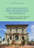 Alte Geschichte und Archäologie im Gespräch. 34 Jahre Briefwechsel von Theodor Mommsen mit Wolfgang Helbig 1861-1895 (eBook, PDF)