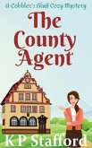 The County Agent (Cobbler's Bluff Cozy Mystery, #1) (eBook, ePUB)