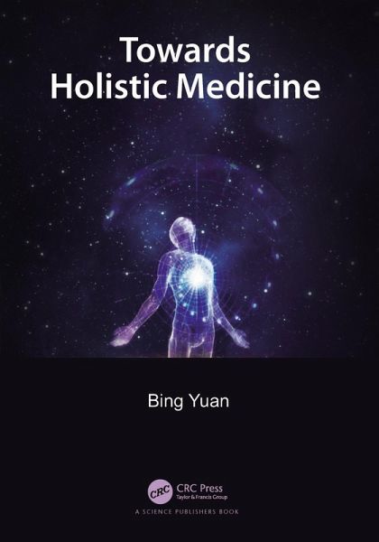 Towards Holistic Medicine (eBook, PDF) Towards Holistic Medicine (eBook, PDF)