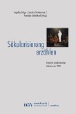 Säkularisierung erzählen (eBook, PDF)