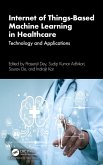 Internet of Things-Based Machine Learning in Healthcare (eBook, PDF)