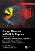 Gauge Theories in Particle Physics, 40th Anniversary Edition: A Practical Introduction, Volume 2 (eBook, ePUB)