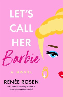 Let's Call Her Barbie (eBook, ePUB) - Rosen, Renée